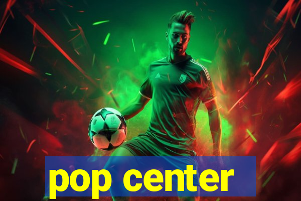 pop center - centro popular de compras